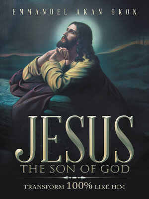 cover image of Jesus the Son of God